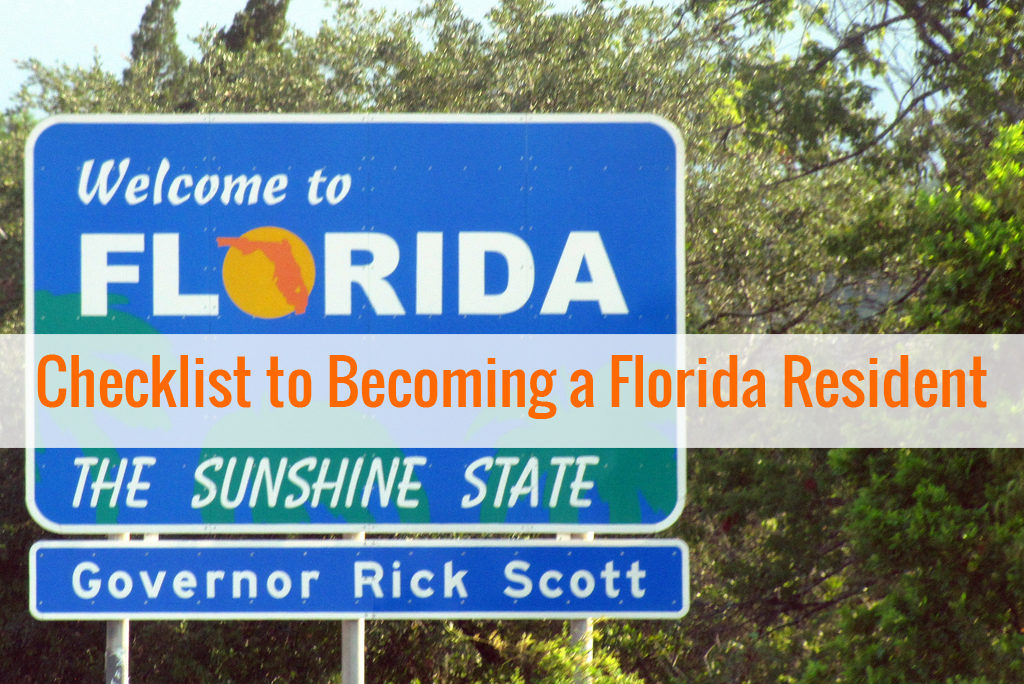 Checklist-to-Becoming-a-Florida-Resident-1024x684 Moving? Checklist to Becoming a Florida Resident Orlando | Central Florida